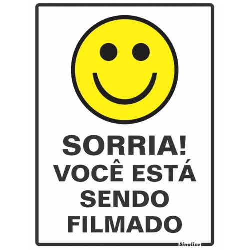 Placa sinalizadora em poliestireno Sorria Voc� Est� Sendo Filmado - 220AJ