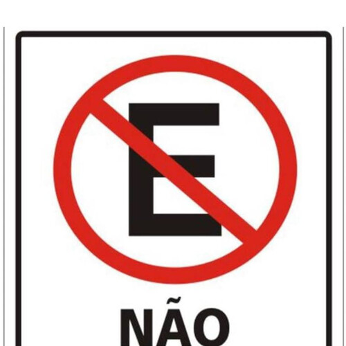 Placa sinalizadora em poliestireno N�o Estacione Dia e Noite - 250AG